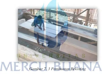 Gambar 7. 3 Pembuatan Bekisting 
