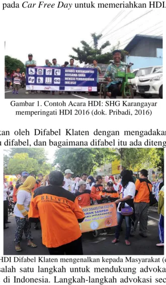 Gambar 2. Acara HDI Difabel Klaten mengenalkan kepada Masyarakat (dok. Pribadi, 2017) 