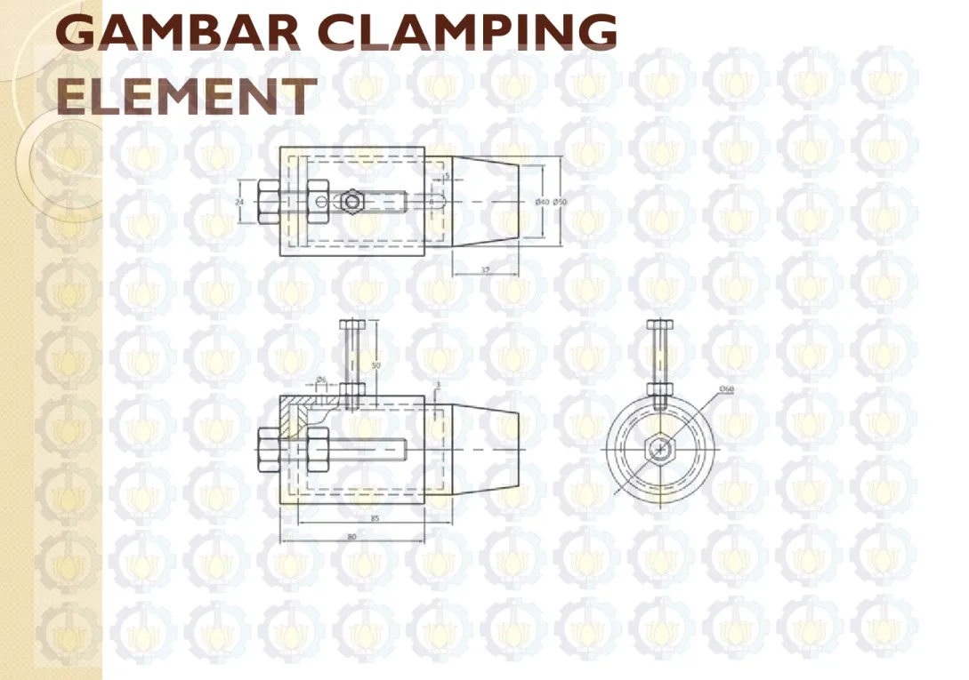 GAMBAR CLAMPING  ELEMENT