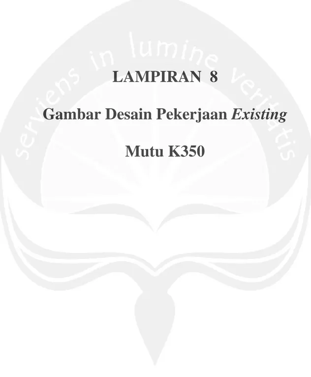 Gambar Desain Pekerjaan Existing  Mutu K350 