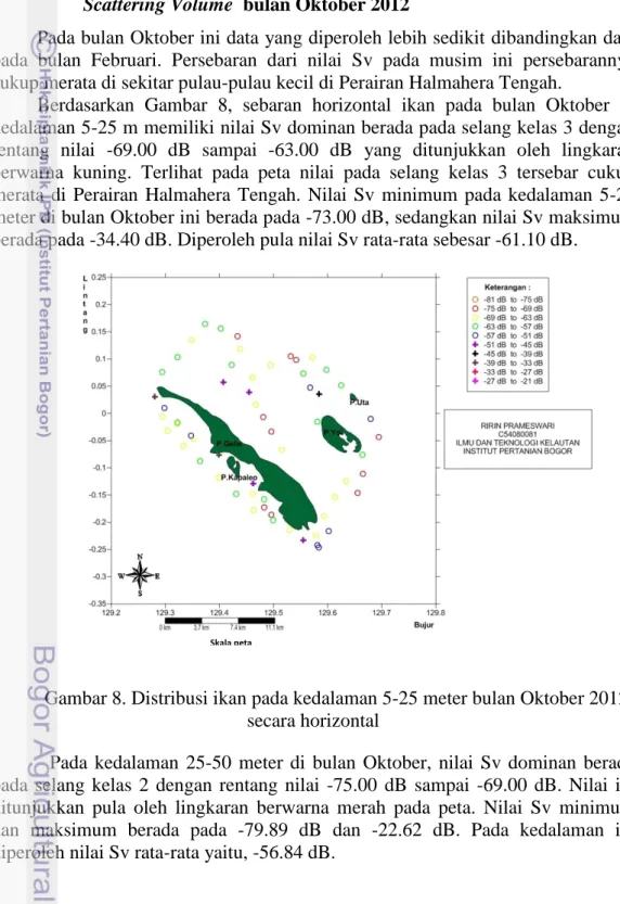 Gambar 8. Distribusi ikan pada kedalaman 5-25 meter bulan Oktober 2012  secara horizontal 