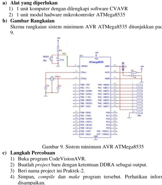 Gambar 9. Sistem minimum AVR ATMega8535  c)  Langkah Percobaan 