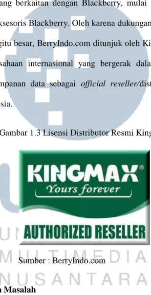 Gambar 1.3 Lisensi Distributor Resmi KingMax 