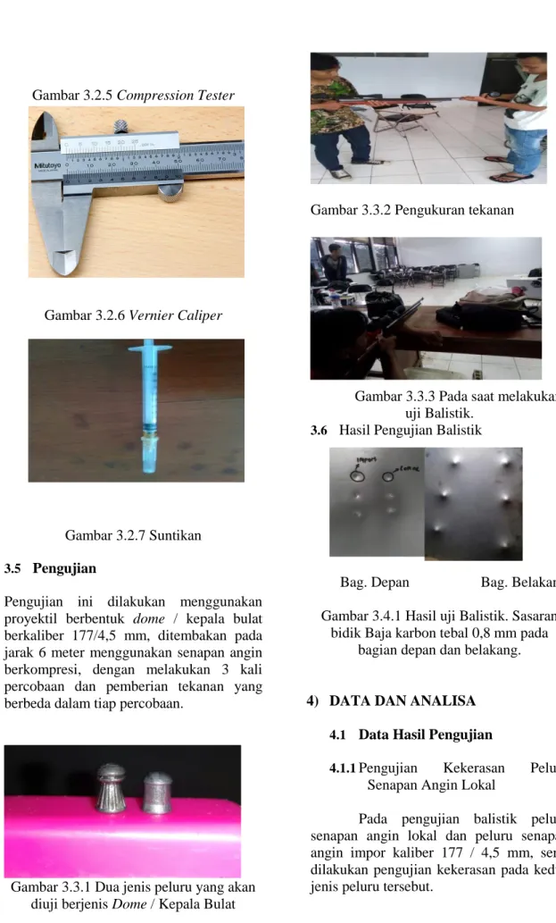 Gambar 3.3.1 Dua jenis peluru yang akan  diuji berjenis Dome / Kepala Bulat 