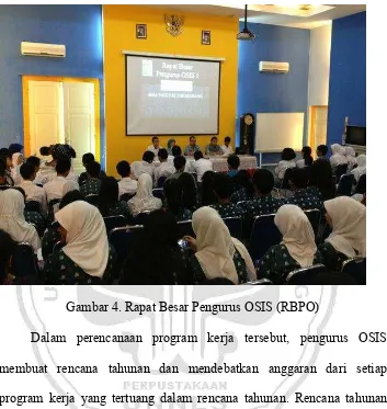 Gambar 4. Rapat Besar Pengurus OSIS (RBPO)