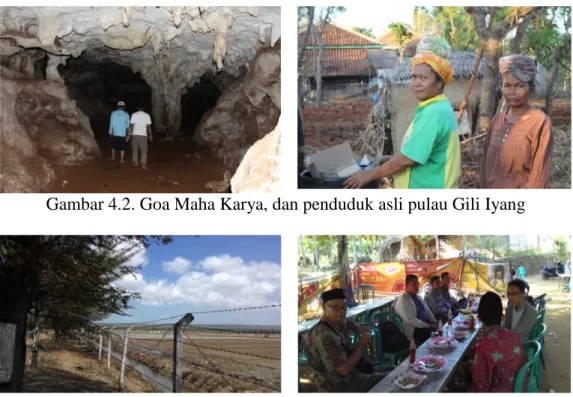 Gambar 4.2. Goa Maha Karya, dan penduduk asli pulau Gili Iyang 