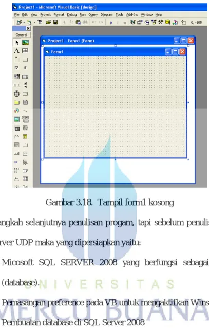 Gambar 3.18.  Tampil form1 kosong 