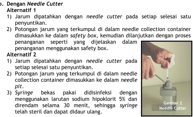 Gambar 2  Needle Cutter 