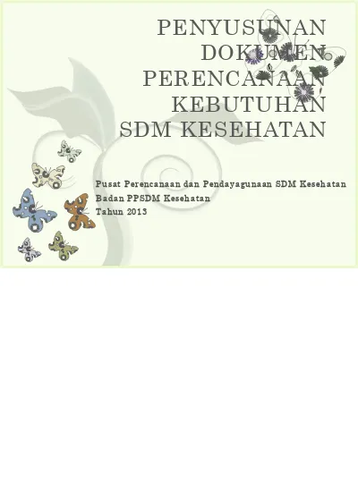 Penyusunan Dokumen Perencanaan Kebutuhan Sdm Kesehatan Untuk Dinas