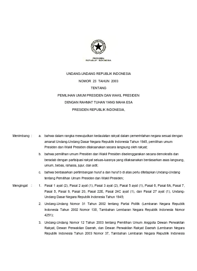 UNDANG-UNDANG REPUBLIK INDONESIA NOMOR 23 TAHUN 2003 TENTANG PEMILIHAN ...