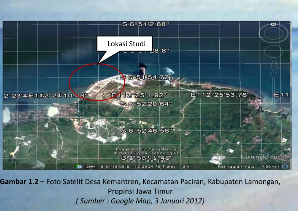 Gambar 1.2 – Foto Satelit Desa Kemantren, Kecamatan Paciran, Kabupaten Lamongan,  Propinsi Jawa Timur 
