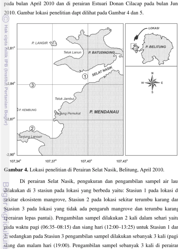 Gambar 4. Lokasi penelitian di Perairan Selat Nasik, Belitung, April 2010. 