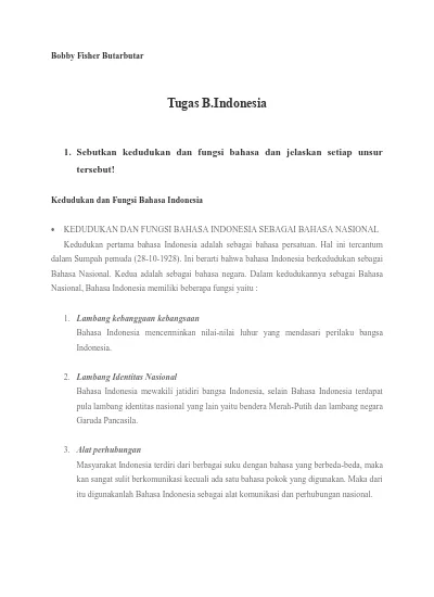 Tugas B.Indonesia. 1. Sebutkan Kedudukan Dan Fungsi Bahasa Dan Jelaskan ...