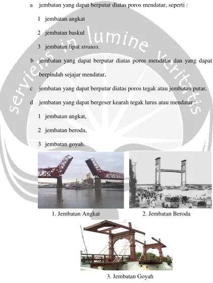 Gambar 2.12. Jembatan Yang Dapat Digerakan 