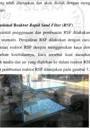 Gambar 3.2 Reaktor Rapid Sand Filter (RSF),1. 