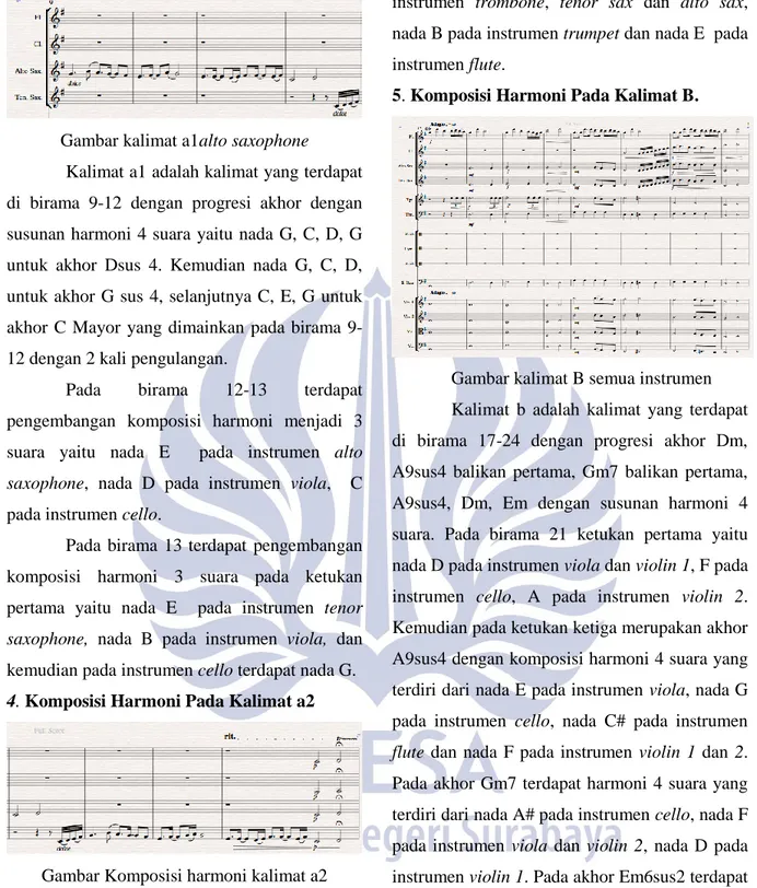 Gambar Komposisi harmoni kalimat a2  Kalimat a2 adalah kalimat yang terdapat  di  birama  13-16  dengan  progresi  akhor  Em,  C,  G,  B,  D  dengan  susunan  harmoni  5  suara  pada  birama  16  ketukan  pertama  yaitu  nada  C  pada  instrumen violon2 da