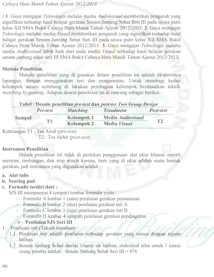 Tabel : Desain penelitian pre-test dan post-tes Two Group Design  Sampel 