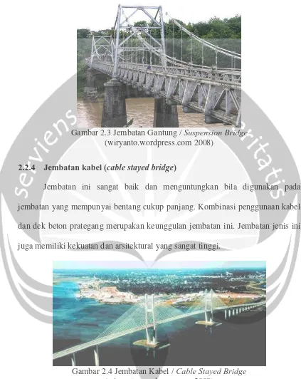 Gambar 2.3 Jembatan Gantung /  Suspension Bridge  