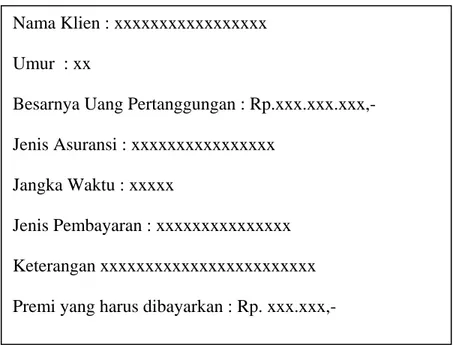 Gambar 3.6 Rancangan Hasil Perhitungan Premi 