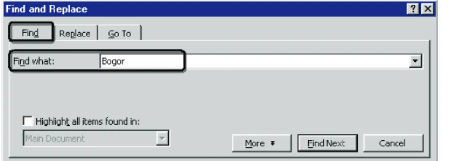 Gambar 16.  Tampilan Kotak Dialog Find Langkah untuk mencari suatu kata tertentu adalah :