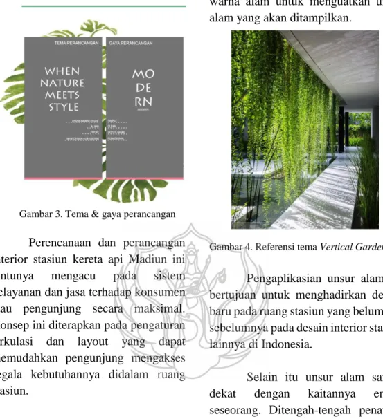 Gambar 3. Tema &amp; gaya perancangan 
