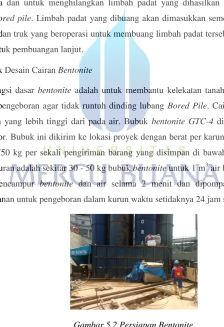 Gambar 5.2 Persiapan Bentonite 