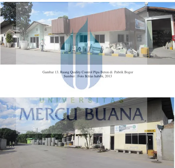 Gambar 13. Ruang Quality Control Pipa Beton di  Pabrik Bogor  Sumber : Foto Ikhlas habibi, 2013 