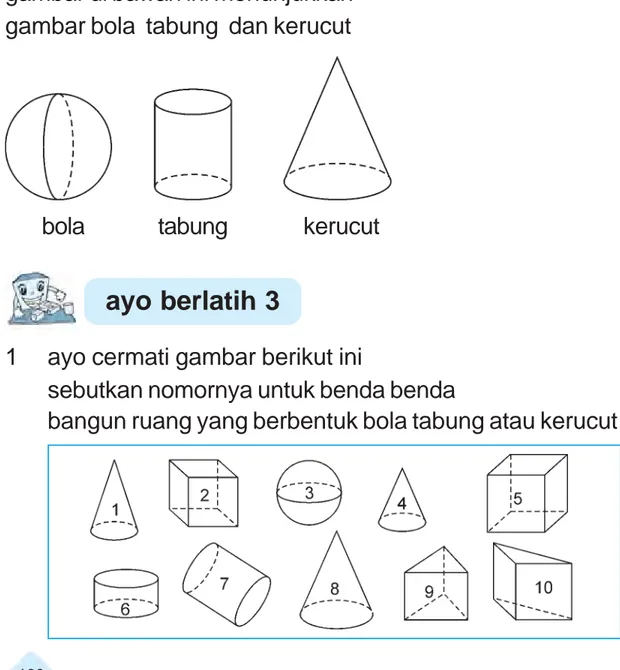 gambar di bawah ini menunjukkan gambar bola  tabung  dan kerucut