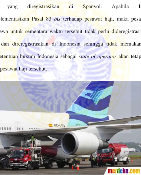 Gambar 1: Pesawat haji yang disewa oleh Garuda Indonesia merupakan  pesawat yang diregistrasikan di Spayol