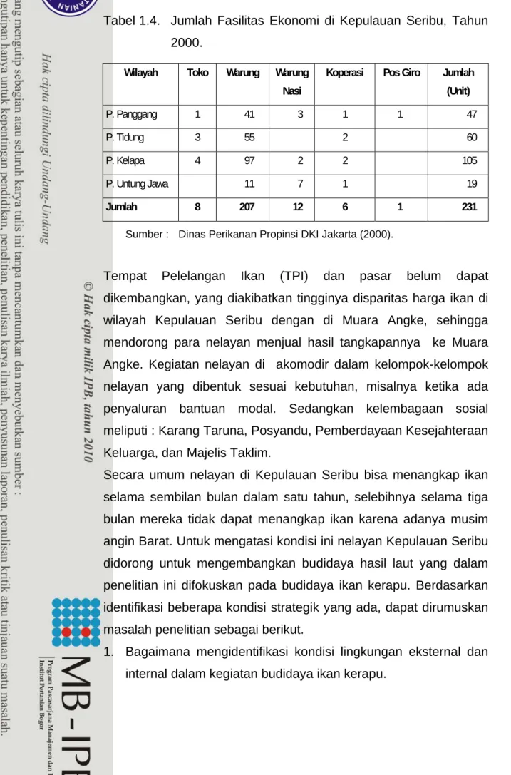 Tabel 1.4.  Jumlah  Fasilitas  Ekonomi di Kepulauan Seribu, Tahun  2000. 