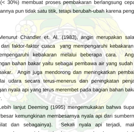 Gambar 4. memperlihatkan penjalaran api akibat pengaruh angin (Pyne  et. al. 1996). 