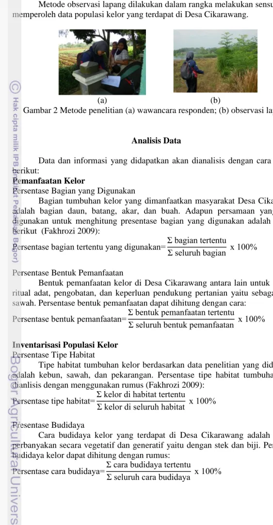 Gambar 2 Metode penelitian (a) wawancara responden; (b) observasi lapang 