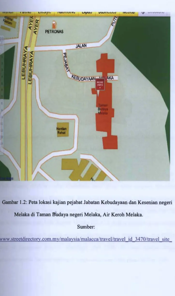 Gambar  1.2:  Peta lokasi kajian pejabat Jabatan Kebudayaan dan Kesenian negeri  Melaka di  Taman Budaya negeri Melaka, Air Keroh Melaka