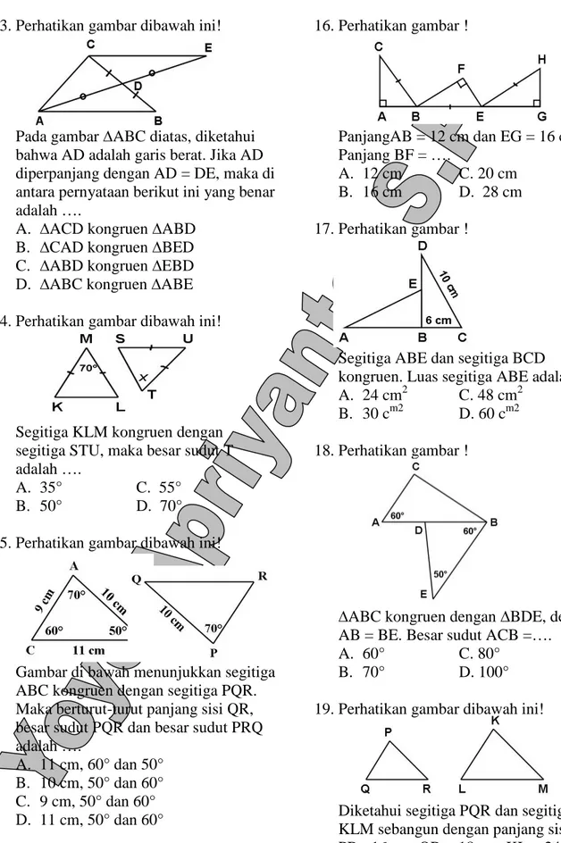 Gambar di bawah menunjukkan segitiga  ABC kongruen dengan segitiga PQR. 