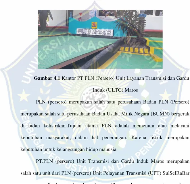 Gambar 4.1 Kantor PT PLN (Persero) Unit Layanan Transmisi dan Gardu  Induk (ULTG) Maros 