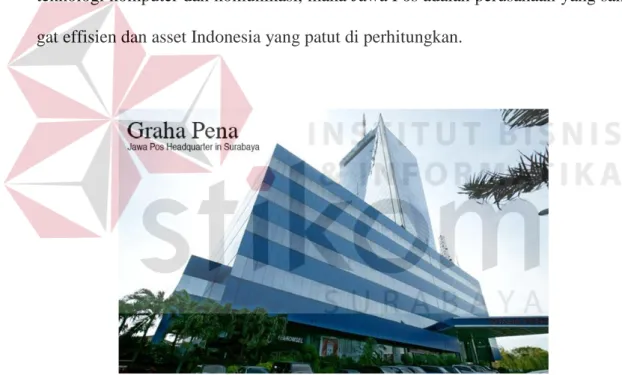 Gambar 2.1. Gedung Utama Graha pena (sumber: jawapos- jawapos-koran.blogspot.com) 