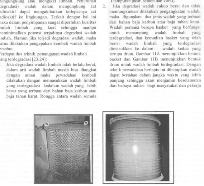 Gambar 11.Wadah Limbah Terdegradasi (A) Basket dan B) Drum [23,24].