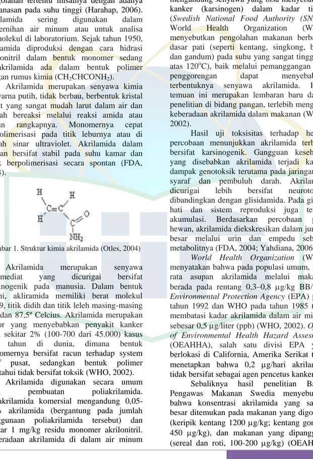 Gambar 1. Struktur kimia akrilamida (Otles, 2004) 
