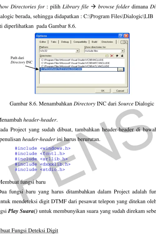 Gambar 8.6. Menambahkan Directory INC dari Source Dialogic 