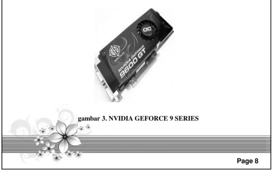 gambar 3. NVIDIA GEFORCE 9 SERIES