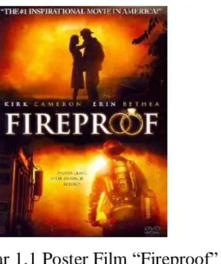 Gambar 1.1 Poster Film “Fireproof” 