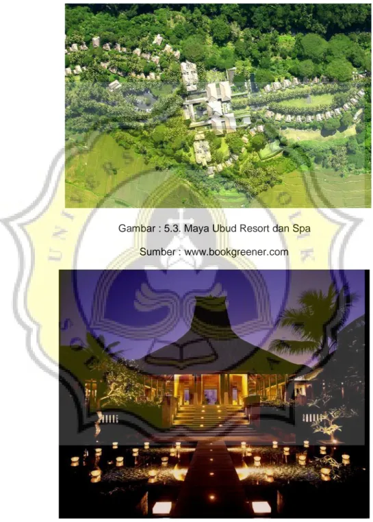 Gambar : 5.3. Maya Ubud Resort dan Spa  Sumber : www.bookgreener.com 