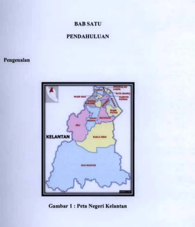Gambar 1 : Peta Negeri Kelantan 