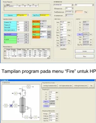 Gambar 6. Tampilan program pada menu “Fire” untuk HP separator. 