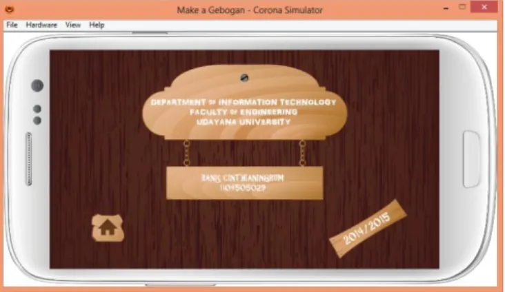 Gambar 9 menggambarkan Credit  Scene dari aplikasi  Game Membuat Gebogan  yang  berfungsi  sebagai  scene  yang  berisi  informasi  perancang  aplikasi  Game  Membuat  Gebogan
