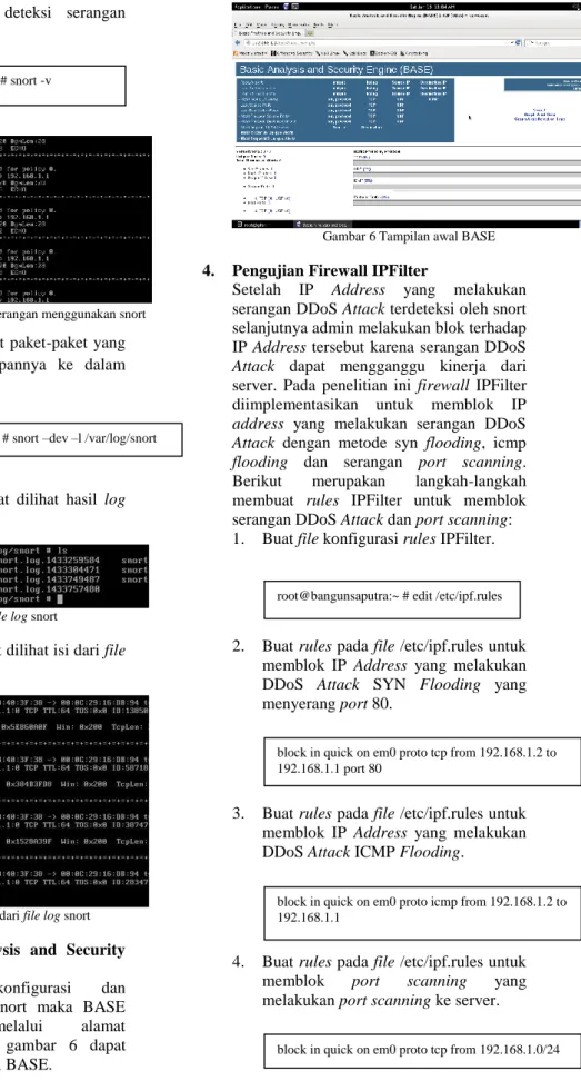 Gambar 5 Isi dari file log snort  3.  Pengujian  Basic  Analysis  and  Security 