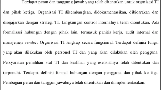 Tabel 4.4: kuesioner PO4 Define the IT Processes, Organisation and Relationships  PO5 Manage the IT Investment untuk maturity level 0-5 pada 1 responden