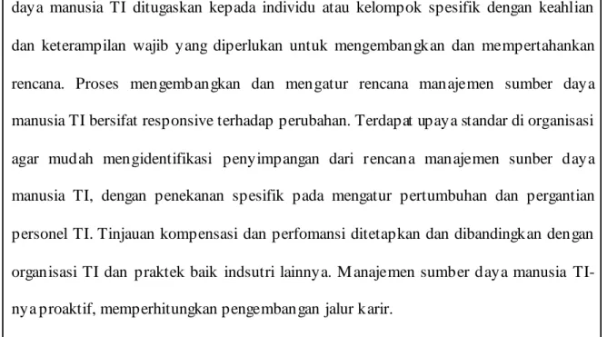 Tabel 4.7: kuesioner PO7 Manage IT Human Resources  PO10 Manage Projects untuk maturity level 0-5 pada 1 responden