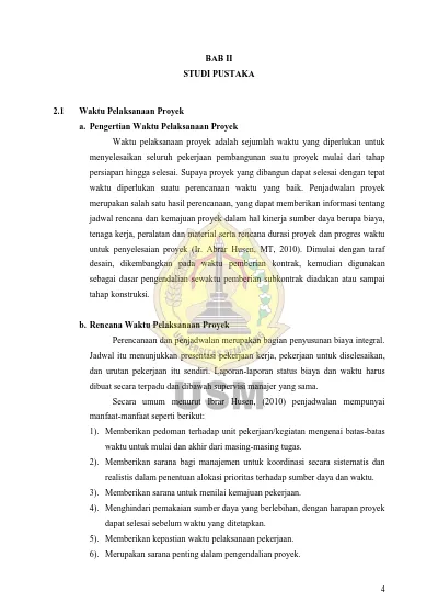 BAB II STUDI PUSTAKA 2.1 Waktu Pelaksanaan Proyek A. Pengertian Waktu ...