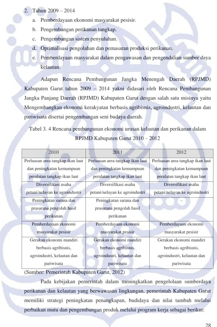 Tabel 3. 4 Rencana pembangunan ekonomi urusan kelautan dan perikanan dalam  RPJMD Kabupaten Garut 2010 – 2012 